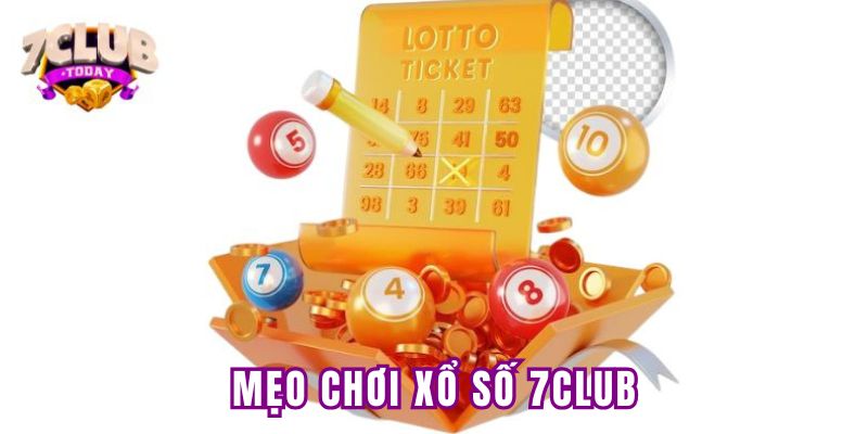 Mẹo chơi xổ số thắng lớn từ cao thủ