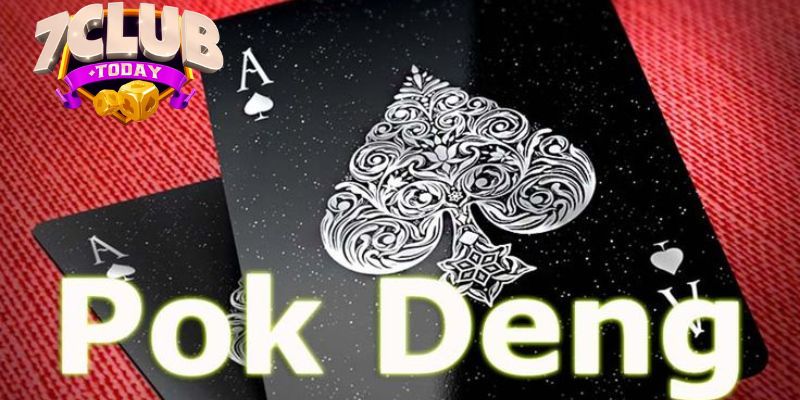 Luật chơi Pok Deng về cách tính điểm chi tiết
